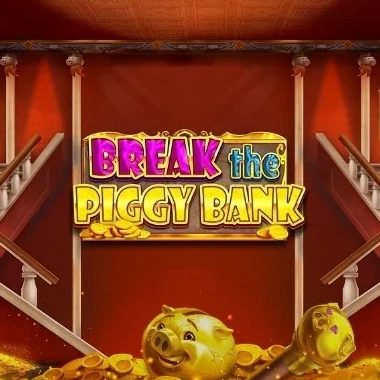 Break the Piggy Bank