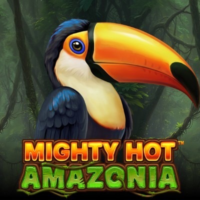 Mighty Hot Amazonia